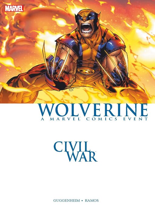 Title details for Wolverine (2003): Civil War by Marc Guggenheim - Available